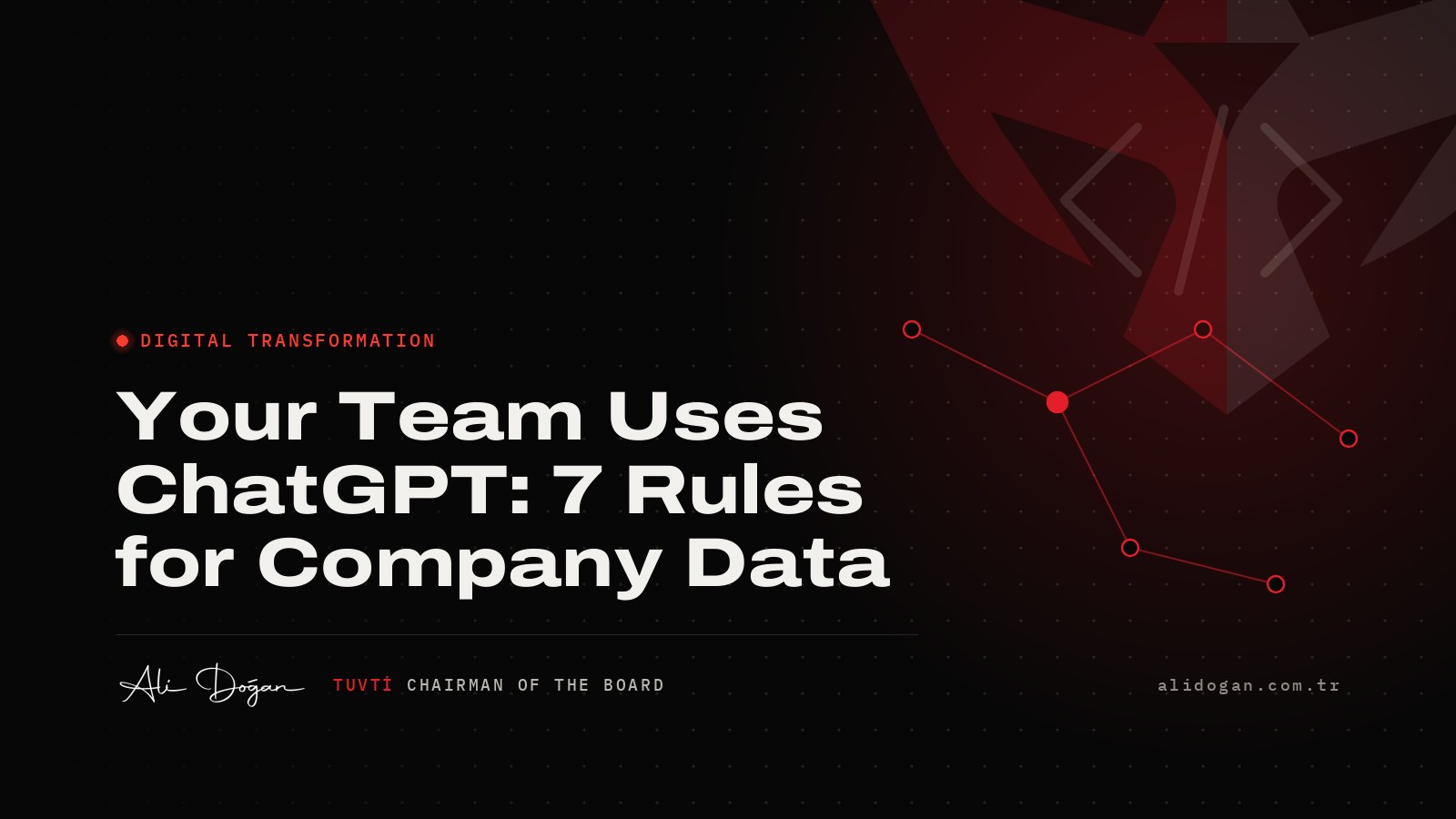 Your Team Uses ChatGPT: 7 Rules for Company Data