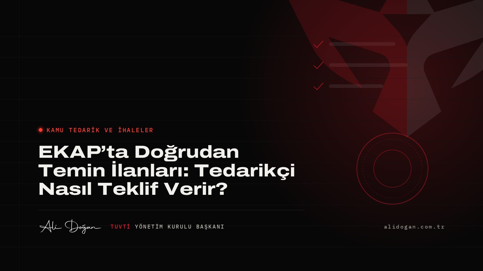 EKAP'ta Doğrudan Temin İlanları: Tedarikçi Nasıl Teklif Verir?
